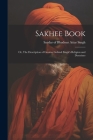 Sakhee Book; or, The Description of Gooroo Gobind Singh's Religion and Doctrines Cover Image