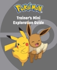 Pokémon: Trainer's Mini Exploration Guide Cover Image