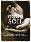 Good Soil: Manure, Compost and Nourishment for your Garden By Tina Råman Cover Image