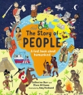 The Story of People: A first book about humankind (Story of...) By Catherine Barr, Amy Husband (Illustrator), Steve Williams Cover Image