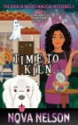 Time To Kiln: An Eastwind Witches Paranormal Cozy Mystery Cover Image