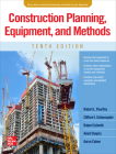 Construction Planning, Equipment, and Methods, Tenth Edition By Robert L. Peurifoy, Clifford J. Schexnayder, Robert Schmitt Cover Image