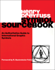 Symbol Sourcebook: An Authoritative Guide to International Graphic Symbols By Henry Dreyfuss Cover Image
