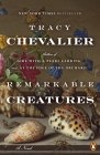 Remarkable Creatures: A Novel By Tracy Chevalier Cover Image
