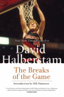 The Breaks of the Game By David Halberstam Cover Image