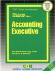 Accounting Executive: Passbooks Study Guide (Career Examination Series) By National Learning Corporation Cover Image
