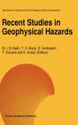 Recent Studies in Geophysical Hazards (Advances in Natural and Technological Hazards Research #3) Cover Image