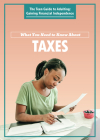 What You Need to Know about Taxes By Corona Brezina Cover Image