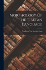 Morphology Of The Tibetan Language Cover Image