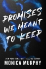 Promises We Meant to Keep (Lancaster Prep #3) Cover Image