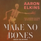 Make No Bones (Gideon Oliver Mysteries) Cover Image