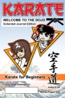KARATE - WELCOME TO THE DOJO. Extended Journal Edition: Karate for Beginners Cover Image