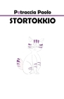 Stortokkio By Paolo Petraccia Cover Image