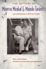 The Letters of Minerva Mirabal and Manolo Tavárez: Love and Resistance in the Time of Trujillo By Minou Tavárez Mirabal, Heather Hennes (Translator), Heather Hennes (Introduction by) Cover Image