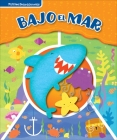 Bajo El Mar (Under the Sea): Mi Primer Busca Y Encuentra (First Look and Find) By J. L. Rothberg, Michelle Berg (Illustrator), Ana Izquierdo (Translator) Cover Image