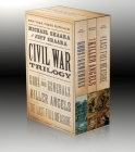 The Civil War Trilogy 3-Book Boxset (Gods and Generals, The Killer Angels, and The Last Full Measure) By Jeff Shaara, Michael Shaara Cover Image