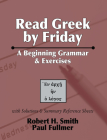 Read Greek by Friday: A Beginning Grammar and Exercises Cover Image