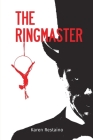 The Ringmaster By Karen Restaino Cover Image