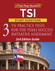 TSI Study Questions: 3 TSI Practice Tests for the Texas Success Initiative Assessment [2nd Edition Guide] Cover Image