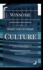 Win-Some: Simple Ways to Engage Culture By Nathan Kistler Cover Image