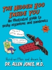 The Hidden Zoo Inside You: An illustrated guide to pesky organisms and pandemics Cover Image