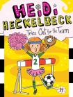 Heidi Heckelbeck Tries Out for the Team Cover Image