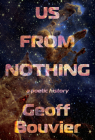 Us from Nothing: A Poetic History Cover Image