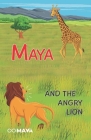 Maya and the angry Lion By Frederik Strindberg Cover Image