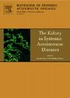 The Kidney in Systemic Autoimmune Diseases: Volume 7 (Handbook of Systemic Autoimmune Diseases #7) Cover Image