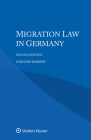 Migration Law in Germany By Gerhard Robbers Cover Image