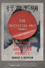 The Invitation-Only Zone: The True Story of North Korea's Abduction Project By Robert S. Boynton Cover Image