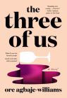 The Three of Us By Ore Agbaje-Williams Cover Image