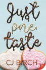 Just One Taste By Cj Birch Cover Image