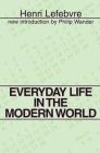 Everyday Life in the Modern World (Classics in Communication and Mass Culture) Cover Image