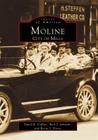 Moline: City of Mills (Images of America) Cover Image