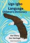 Ugo Igbo Language Children's Dictionary Cover Image