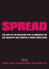 $Pread: The Best of the Magazine That Illuminated the Sex Industry and Started a Media Revolution By Rachel Aimee (Editor), Eliyanna Kaiser (Editor), Audacia Ray (Editor) Cover Image