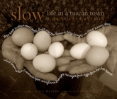 Slow: Life in a Tuscan Town Cover Image