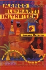 Mango Elephants in the Sun: How Life in an African Village Let Me Be in My Skin By Susana Herrera Cover Image