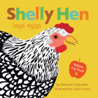 Shelly Hen Lays Eggs (Follow My Food) Cover Image