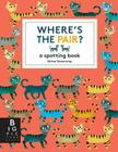 Where's the Pair? By Britta Teckentrup, Britta Teckentrup (Illustrator) Cover Image
