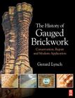 The History of Gauged Brickwork Cover Image