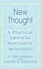 New Thought: A Practical American Spirituality (Revised Edition) Cover Image