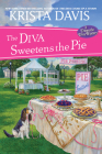 The Diva Sweetens the Pie (A Domestic Diva Mystery #12) Cover Image