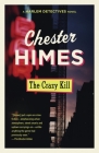 The Crazy Kill (Harlem Detectives Series #3) By Chester Himes Cover Image