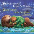 Good Night, Little Sea Otter By Janet Halfmann, Wish Williams (Illustrator), Eida DelRisco Cover Image