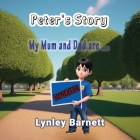 Peter's Story: My Mum and Dad are ... Divorced! By Lynley Barnett Cover Image