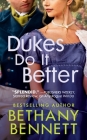 Dukes Do It Better (Misfits of Mayfair #3) By Bethany Bennett Cover Image