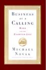 Business as a Calling By Michael and jana Novak Cover Image