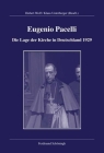 Eugenio Pacelli - Die Lage Der Kirche in Deutschland 1929 By Karl-Joseph Hummel, Klaus Unterburger (Editor), Hubert Wolf (Editor) Cover Image
